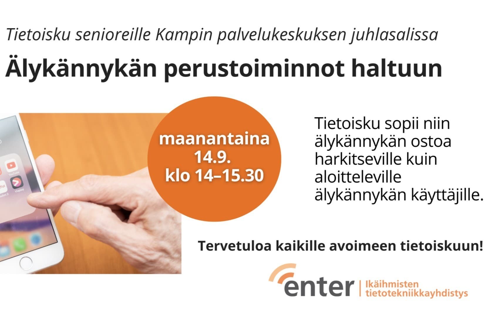 Enterin tietoisku: Älykännykän perustoiminnot haltuun - tapahtuman kuva