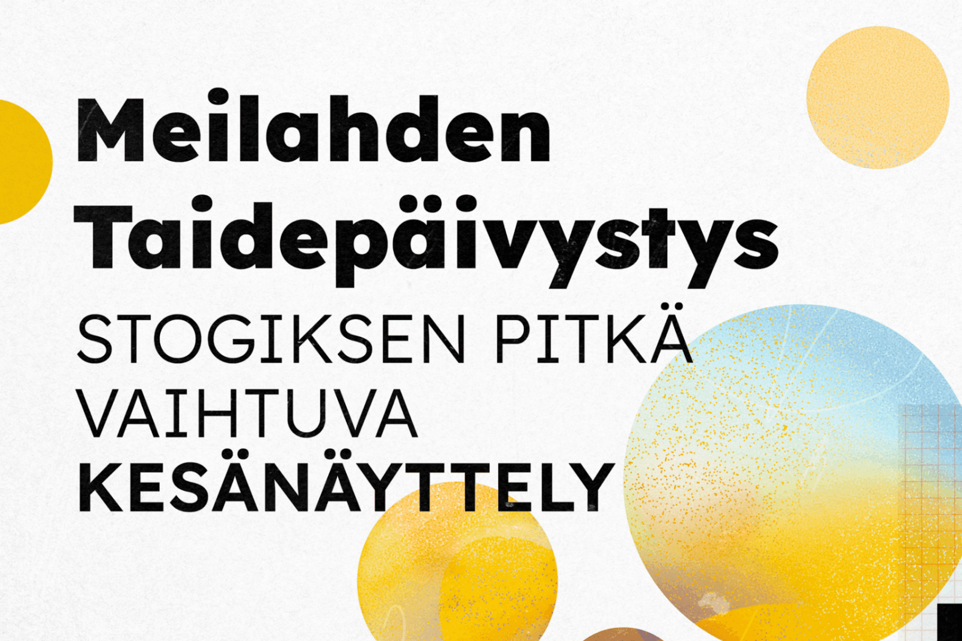 Meilahden taidepäivystys - Stogiksen pitkä vaihtuva kesänäyttely - tapahtuman kuva