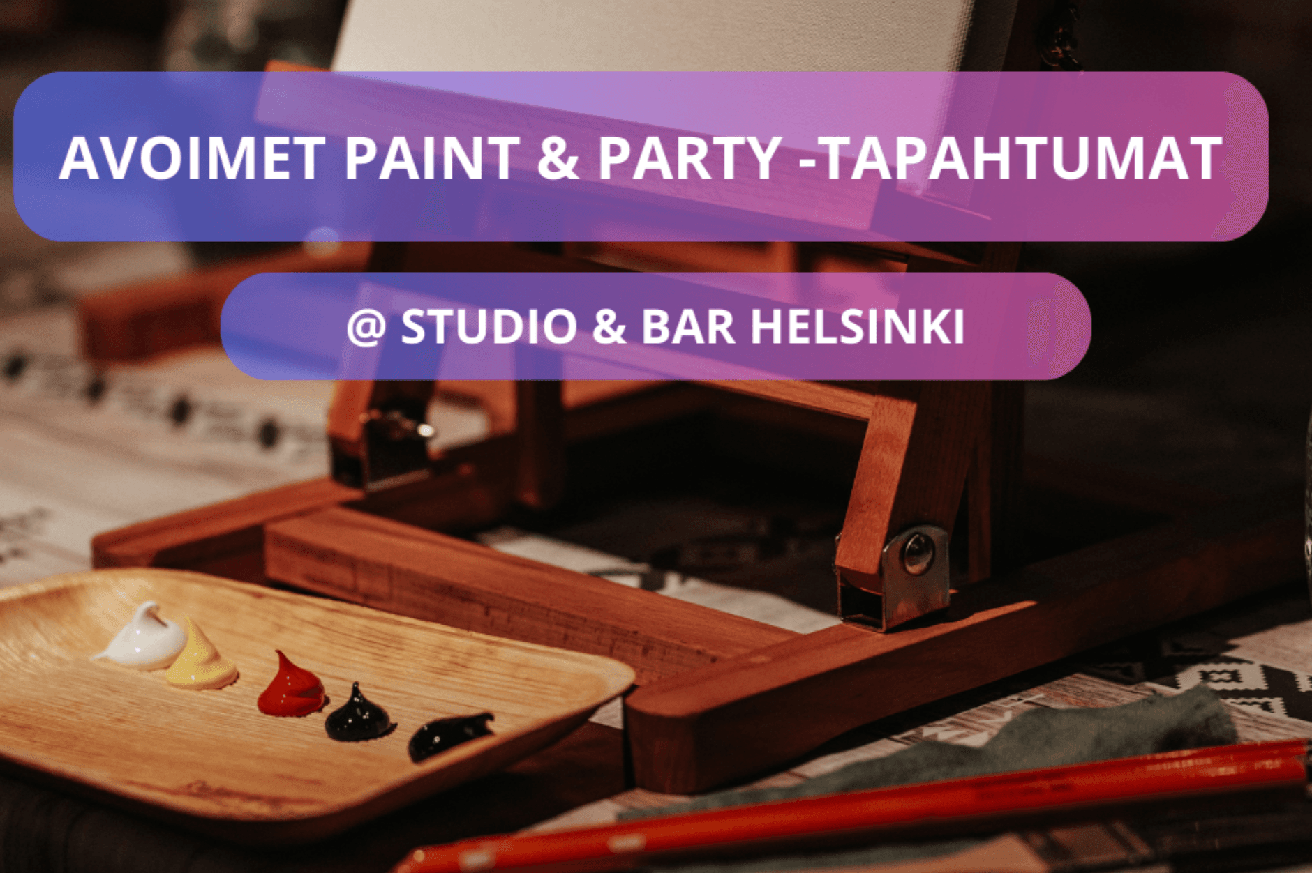Paint & Party, avoin tapahtuma - tapahtuman kuva