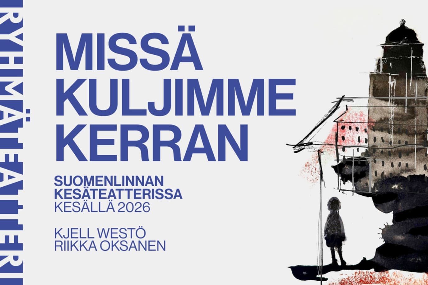 Missä kuljimme kerran - tapahtuman kuva